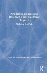 Arts-Based Educational Research and Qualitative Inquiry: Walking the Path