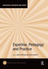 Expertise, Pedagogy and Practice