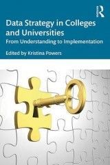 Data Strategy in Colleges and Universities: From Understanding to Implementation