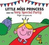 Little Miss Princess and the Very Special Party