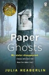 Paper Ghosts: The unputdownable chilling thriller from The Sunday Times bestselling author of Black Eyed Susans