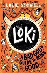 Loki: A Bad God´s Guide to Being Good