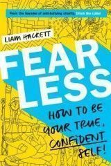 Fearless! How to be your true, confident self