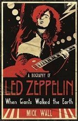A Biography Of Led Zeppelin