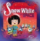 Futuristic Fairy Tales: Snow White in Space