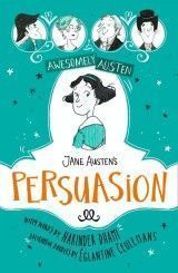 Awesomely Austen - Illustrated and Retold: Jane Austen´s  Persuasion