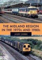 The Midland Region in the 1970s and 1980s