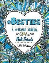 #Besties: A Keepsake Journal of Q&As for Best Friends