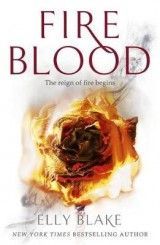 The Frostblood Saga 2: Fireblood (E.Blake)