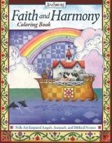 Faith and Harmony Coloring Book: Folk-Art Inspired Angels, Animals, and Biblical Scenes