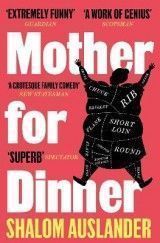 Mother for Dinner