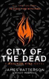 City of the Dead: A Maximum Ride Novel TPB