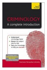 Teach Yourself: Criminology A Complete Introduction