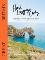 Hand Luggage Only: Great Britain