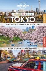 Lonely Planet Make My Day Tokyo 1 2015