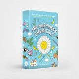 The Happiness Chemicals : Daily Rituals to Activate Joy Naturally