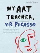 My Art Teacher, Mr Picasso