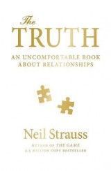 The Truth : An Uncomfortable Book About Relationships