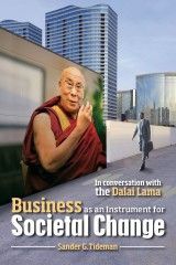 Business as an Instrument for Societal Change: in Conversation with the Dalai Lama