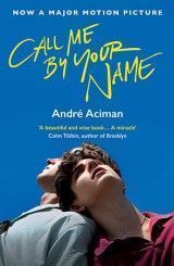 Call Me By Your Name Film Tie-In