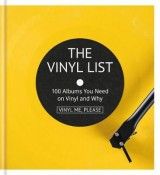 The Vinyl List: 100 Albums You Need on Vinyl and Why