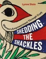 Shedding the Shackles: Women's Empowerment through Craft