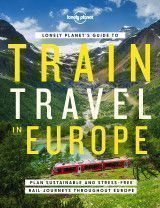 Lonely Planet Lonely Planet´s Guide to Train Travel in Europe 1