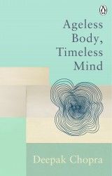Ageless Body, Timeless Mind