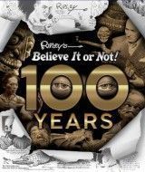 100 Years of Ripley's Believe It Or Not!