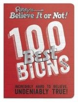Ripley's 100 Best Believe It or Nots: Incredibly Hard to Believe. Undeniably True!