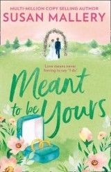 Meant To Be Yours (Happily Inc, Book 5)