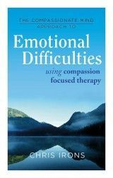 Compassionate Mind Approach to Difficult Emotions