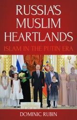 Russia´s Muslim Heartlands