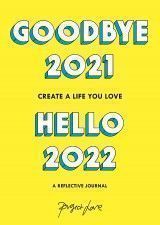 GOODBYE 2021, HELLO 2022