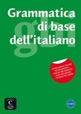 Grammatica di base dell´italiano: Itaalia keele grammatica A1-B1