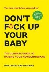 Don´t Fck Up Your Baby