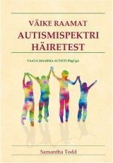 Väike raamat autismispektri häiretest