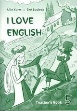 I Love English 5 Teacher´s Book