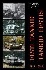 Eesti tankid. Tankid Eestis 1919-2019