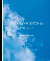 History of Estonia 1918 - 2017