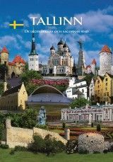 Tallinn De legendernas och sagornas stad (rootsi keel)
