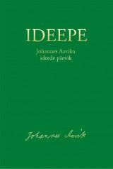E-raamat: Ideepe. Johannes Aaviku ideede päevik
