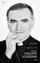E-raamat: Argipäeva imed. Piiskop Philippe Jourdani lugu