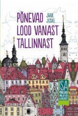 E-raamat: Põnevad lood vanast Tallinnast