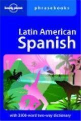 Lonely Planet Latin American Spanish Phrasebook 5th Edition