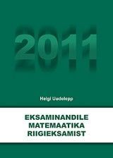 Eksaminandile matemaatika riigieksamist 2011