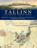 Tallinn ajaloolistel linnaplaanidel 1634-1989