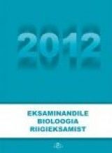 Eksaminandile bioloogia riigieksamist 2013