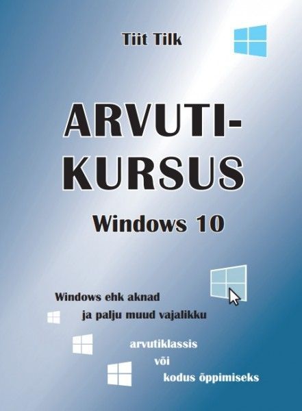 Arvutikursus Windows 10