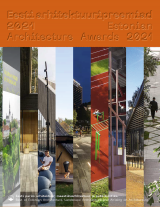 Eesti Arhitektuuripreemiad 2021 / Estonian Architecture Awards 2021